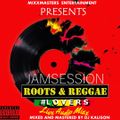 Dj Kalison _ Jamsession Root & Reggae _ #Lovers _ Live Audio Mixx