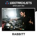Rabbitt - 1001Tracklists Spotlight Mix