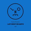 Sasha - Last Night On Earth 022 - February 2017