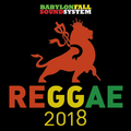 Reggae 2018 mix