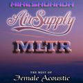 MLTR & Air Supply  Female Acoustic :)