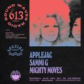 Ep.613 - DJ Applejac ● Sammi G ● Mighty Moves - January 30, 2021