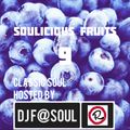 Soulicious Fruits #9 by DJ F@SOUL
