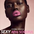 DJ B.Nice - Montreal - Deep, Tribal & Sexy 149 (* 200% Pure SEXY Afro SOULFUL - Deep House *)