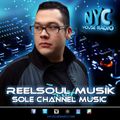 DJ REELSOUL NYC HOUSE RADIO REEL SOUL MUSIK SOLE CHANNEL MUSIC