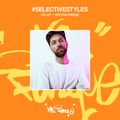 Selective Styles Vol.317 ft Thabo Tonick