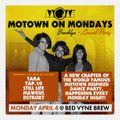 Motown On Mondays BK Preview Mix By DJ Tara & Mawkus