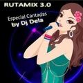 Rutamix 3.0 (especial cantadas) - Dj Dela