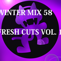 Winter Mix 58 - Fresh Cuts Vol. 1