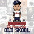 DJ Big Saad - The Flava of the Old Skool: Session 1