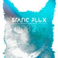 Static Flux 032