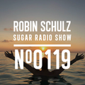 Robin Schulz | Sugar Radio 119