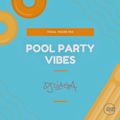 POOL PARTY VIBES - DJ DIAGA - 22SESSIONS