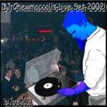 DJ Chewmacca! - mix14 - Live Set 2002!