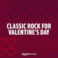 (142) VA - Classic Rock for Valentine's Day (2022) (17/04/2022)