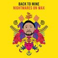 Back To Mine | Nightmares on Wax