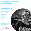 Teachings in Dub Takeover w/ OBF - 23rd DEC 2020