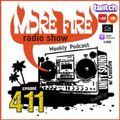 More Fire Show Ep411 (Full Show) April 27th 2023 hosted by Crossfire from Unity Sound
