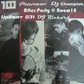 UpBeat 031 Pionner DJ Champion After Party @ Room18 DJ Richard
