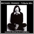 MICHAEL FRANKS - Tribute Mix