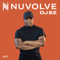 DJ EZ presents NUVOLVE radio 091
