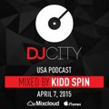 Kidd Spin - DJcity Podcast - Apr. 7, 2015