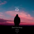 DiGevo - Don't Go Away (Deep Mix November 2020)
