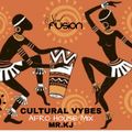 Soul Fusion - Cutural Vybes Afro House Mix - Mr Kj