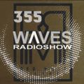 WAVES #355 - RED MAZE RECORDS DJ SET - 20/2/22