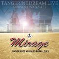 Mirage 058 - Tangerine Dream Dominion 1982 part 2