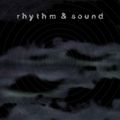 Rhythm & Sound (Showcase) - 8th October 2013