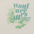Wayfarers All : Volume Six
