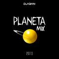 DJ GiaN Planeta Mix 2019