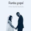 Rumba gospel (Kache Kashala)