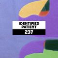 Dekmantel Podcast 237 - Identified Patient