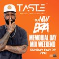 Memorial Day Mix Weekend With Dash Radio (Taste)  Dj New Era May 2022