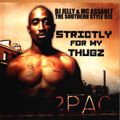 DJ Jelly & MC Assault - 2Pac: Strictly For My Thugz