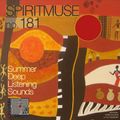 Spiritmuse #181: Summer Deep Listening