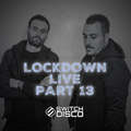 SWITCH DISCO - LOCKDOWN LIVE (PART 13)