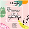 MiniMix Everyday 2022 - Old School (Hype 2)