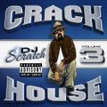 D.J. Scratch - Crack House vol.3 [A]
