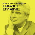Radio Hour with David Byrne