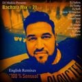 DJ Maikiu * Bachata Mix # 21