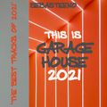 This Is GARAGE HOUSE - 'THE BEST TRACKS OF 2021' 12-2021