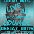 Deejay Ortis Live @Blackdiamond Lounge on Saturday 24th.