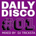 DJ Tricksta - Daily Disco 01