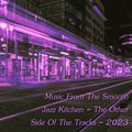 Music From The Smooth Jazz Kitchen - The Other Side Of The Tracks - 2023