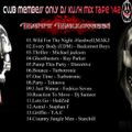 Club Members Only Dj Kush Mix Tape 142