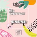Mini Mix EVERYDAY - 6IX9INE | INSTAGRAM @Metasis_