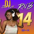 THE R&B 14 QUICK MIX SHOW ( DJ SHONUFF)